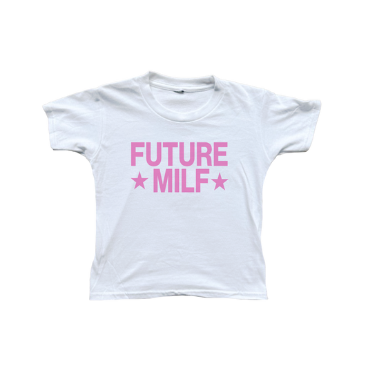 'FUTURE MILF 'baby tee